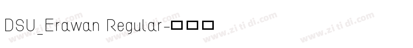 DSU_Erawan Regular字体转换